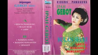 Download lagu Ipah Gebot - Bulan Seuri Side A mp3 Download lagu Ipah Gebot - Bulan Seuri Side A mp3