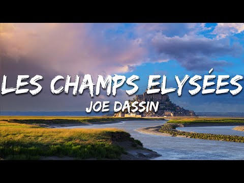 Joe Dassin - Les Champs Elysées (Paroles/Lyrics)