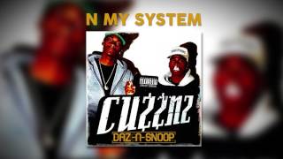 Daz &amp; Snoop - N My System (ft. Dam-Funk)
