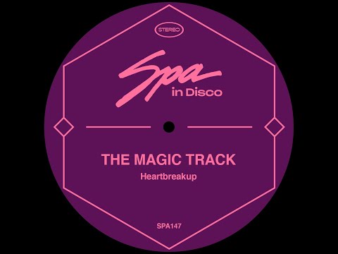 Spa In Disco [SPA147] THE MAGIC TRACK - Heartbrekup