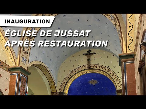 Inauguration de l’église de Jussat après sa restauration