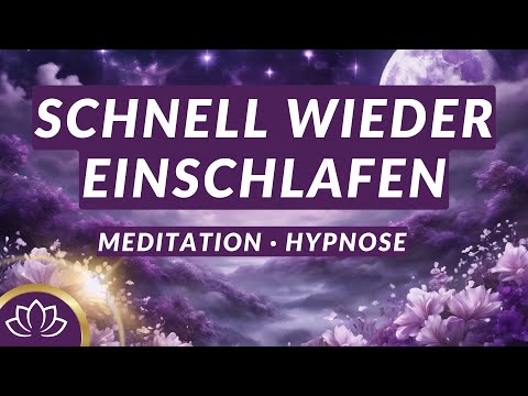 Meditation I Hypnose gegen Schlafprobleme 🌜Schnell wieder einschlafen bei Schlafstörungen