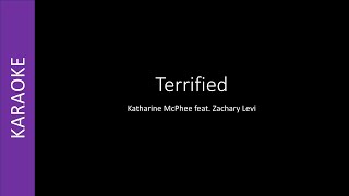 Terrified – Katharine McPhee feat. Zachary Levi | Karaoke with Lyrics