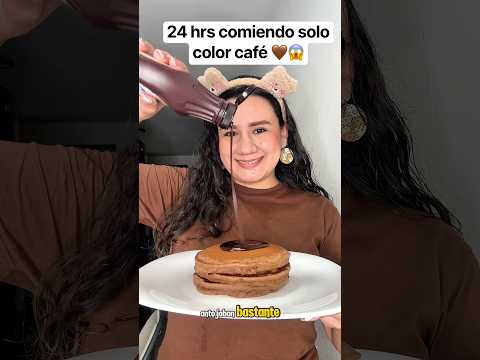 24 hrs comiendo solo comida color café 🤎😱