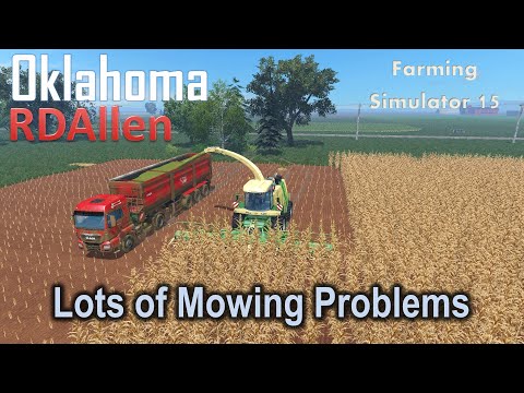 Lots of Mowing Problems! | E31 Oklahoma | Farming Simulator 15