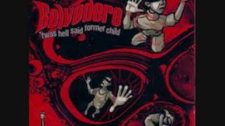 Belvedere - The Only Problem with Wishful Thinking