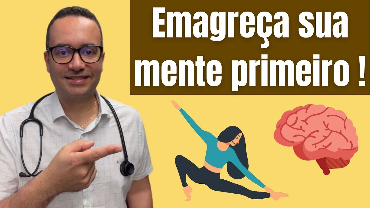 Emagreça sua mente primeiro!