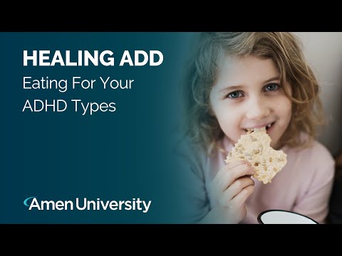 Healing ADD at Home in 30 Days | Eating For Your ADHD Types