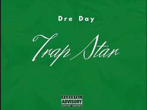 Dre Day - Trapstar (Trackstar Remix)