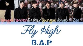 B.A.P (비에이피) - Fly High | Kan/Rom/Eng | Color Coded Lyrics |