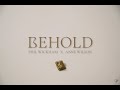 PHIL WICKHAM Behold Feat Anne Wilson Official Lyric Video