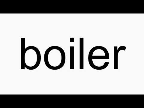 How to pronounce boiler