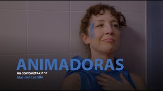 ANIMADORAS | TEASER TRAILER | YAQ DISTRIBUCION | CORTOMETRAJE | SHORTFILM