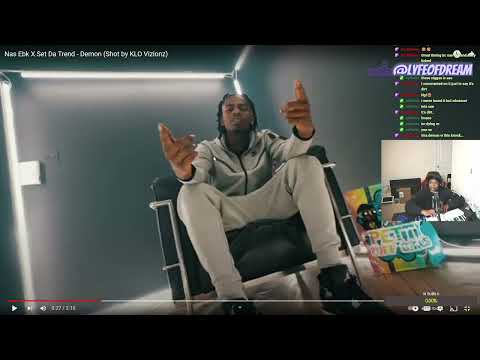 DREAM REACTS TO Nas Ebk X Set Da Trend - Demon (Shot by KLO Vizionz) ADD ME ON TWITCH @LYFEOFDREAM