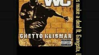 W.C. ft. Gangsta, Lina - Let's make a deal