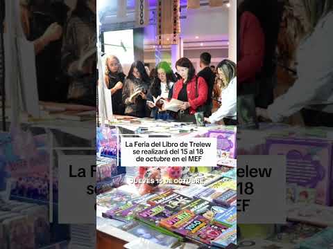 La Feria del Libro de #Trelew se realizará del 15 al 18 de octubre en el #MEF
