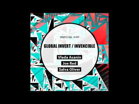 Vlada Asanin, Joe Red, Salva Oliver - Global Invert (Original Mix)