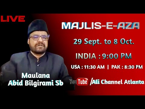 08 Majlis - First Night in the grave - Maulana Abid Bilgrami - Ashra e Zainabia - 17th Safar -1442