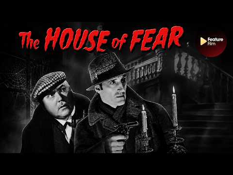 THE HOUSE OF FEAR (1945) - Sherlock Holmes Full Movie | Basil Rathbone & Nigel Bruce