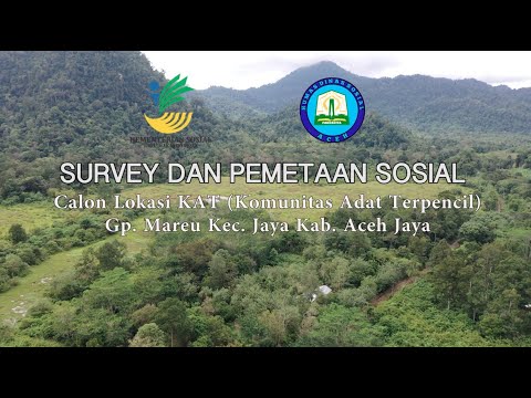 Survey Komuntas Adat Terpencil (KAT) di Aceh Jaya