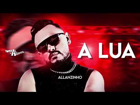 ALLANZINHO - A LUA - FEAT LORENNZO