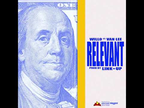 Willo - Relevant  (feat. Van Lee) prod. Link+Up