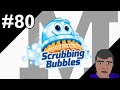 LOGO HISTORY M 80 Scrubbing Bubbles