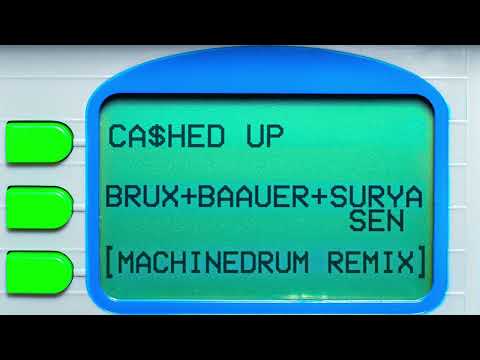 BRUX – CA$HED UP (Machinedrum Remix)