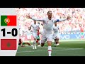 Portugal 1-0 Morocco World Cup-2018 Excellent Higlights and goals