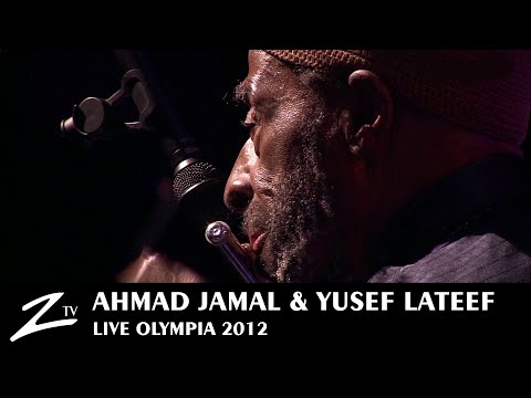 Ahmad Jamal & Yussef Lateef - Masara - Olympia 2012 - LIVE HD