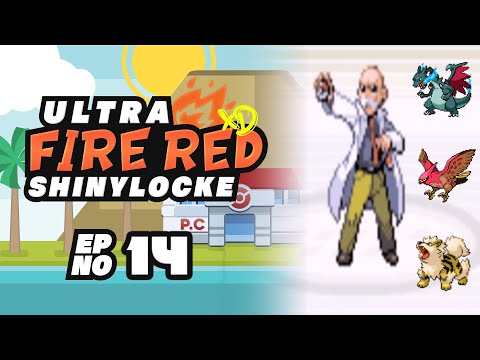 Pokémon Ultra FireRed XD ShinyLocke - Episode #14 "DAT CINNABAR BURN"