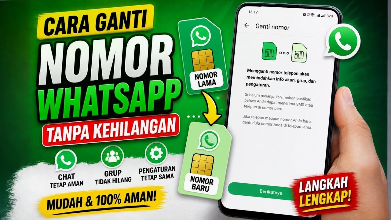 Cara Aman Mengganti Nomor WhatsApp Tanpa Kehilangan Data