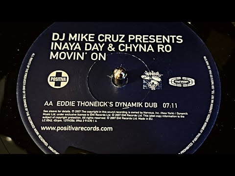 DJ Mike Cruz Pres. Inaya Day & Chyna Ro | AA | Movin' On (Eddie Thoneick's Dynamik Dub) | HQ Vinyl 🖸