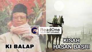 Download lagu KI BALAP KISAH HASAN BASRI... mp3