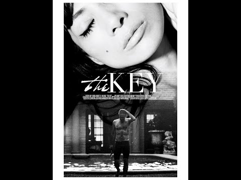 THE KEY (A Film By Jefery Levy)
