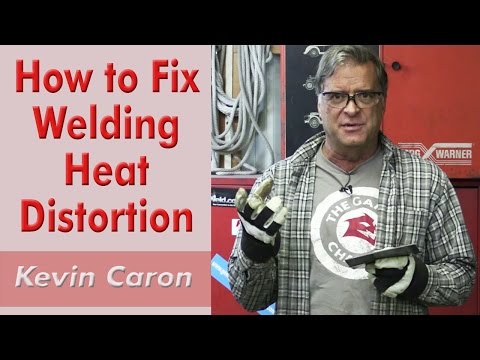 How to Fix Welding Heat Distortion - Kevin Caron