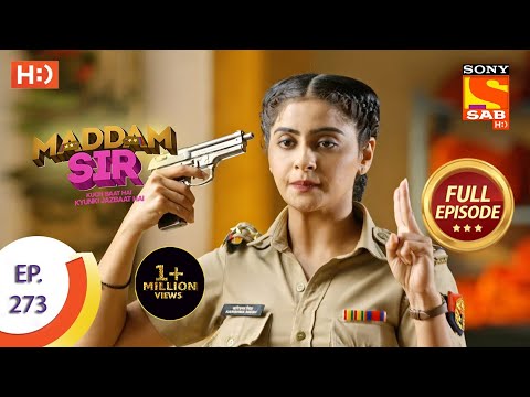 Maddam sir - Ep 273 - Full Episode - 12th August, 2021