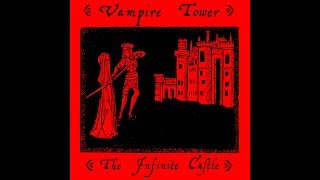 Vampire Tower - The Infinite Castle (Full Album) (Dungeon Synth)