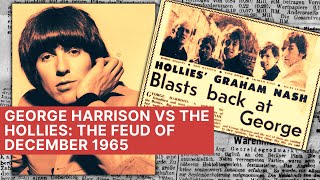 George Harrison VS The Hollies | The Feud of December 1965