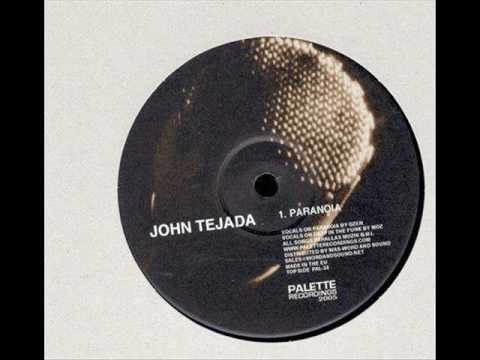 John Tejada - Paranoia