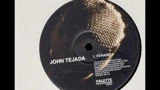 John Tejada - Paranoia