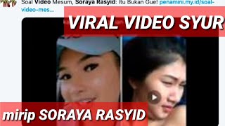 Download lagu [HOT NEWS] Video Syur Mirip SORAYA RASYID Viral, Netizen Heboh mp3