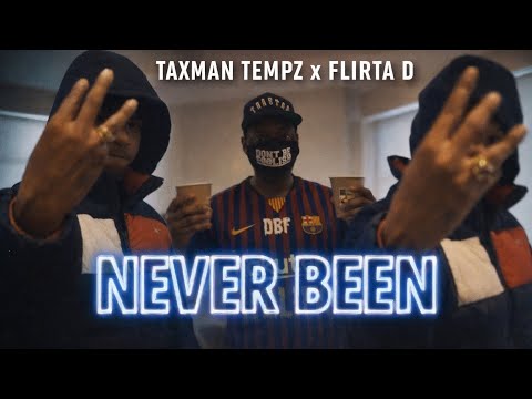 Flirta D x Taxman Tempz- Never Been (Produced By Wardot) 