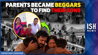 Parents Become Beggars to Find Missing Sons