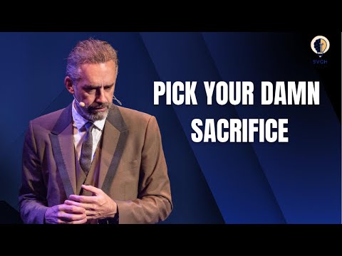 Pick Your Damn Sacrifice | Jordan Peterson’s Brutal Truth About Success & Responsibility