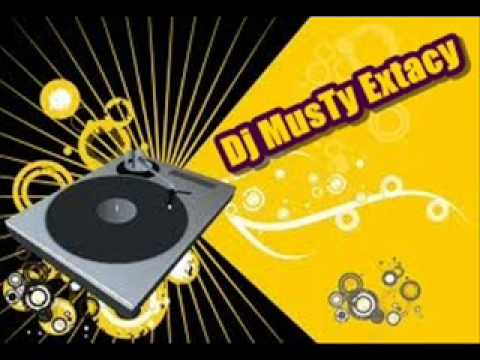 Dj MusTy -Extacy