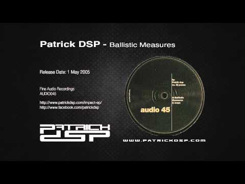 Patrick DSP - Ballistic Measures