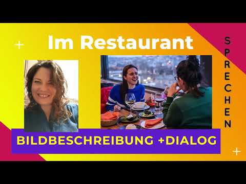 a2 exam in German, SPEAKING, description and DIALOGUE "In the RESTAURANT"
