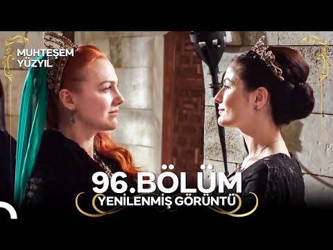 Muhteşem Yüzyıl: Aşk-ı Derûn 96. Bölüm (Yenilenmiş Görüntü)