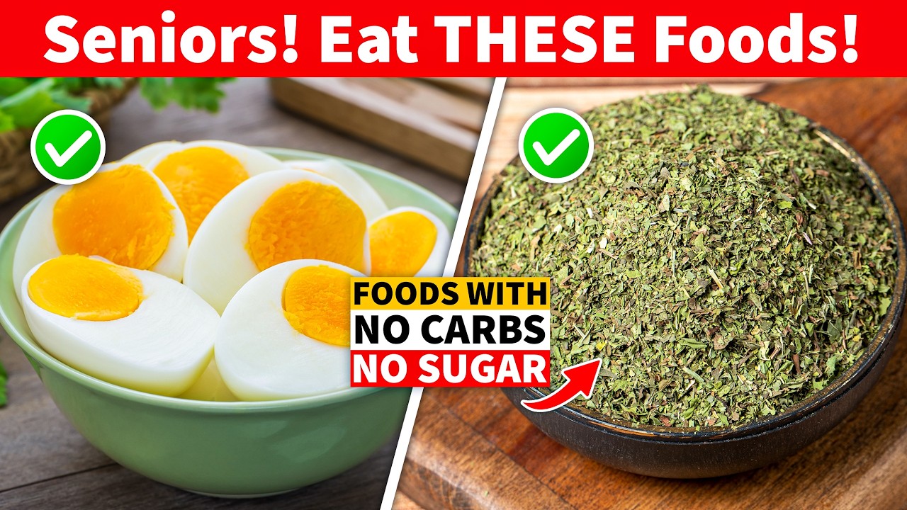 6 Best Foods for Seniors with No Carbs & No Sugar